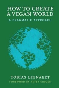 How to create a vegan world