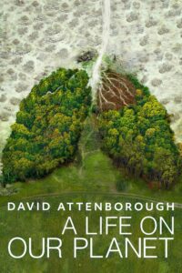 David Attenborough: A life on our planet