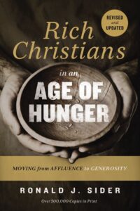 Rich Christians in an age of hunger