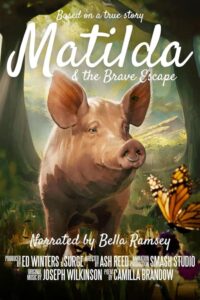 Matilda and the brave escape