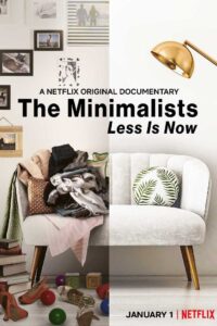 The Minimalists: Less is now